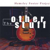 Mario’s Magic Mixtape: The Making Of Our Fourth CD, the Hemsley Foster Project “The Other Stuff” (5-11-18)