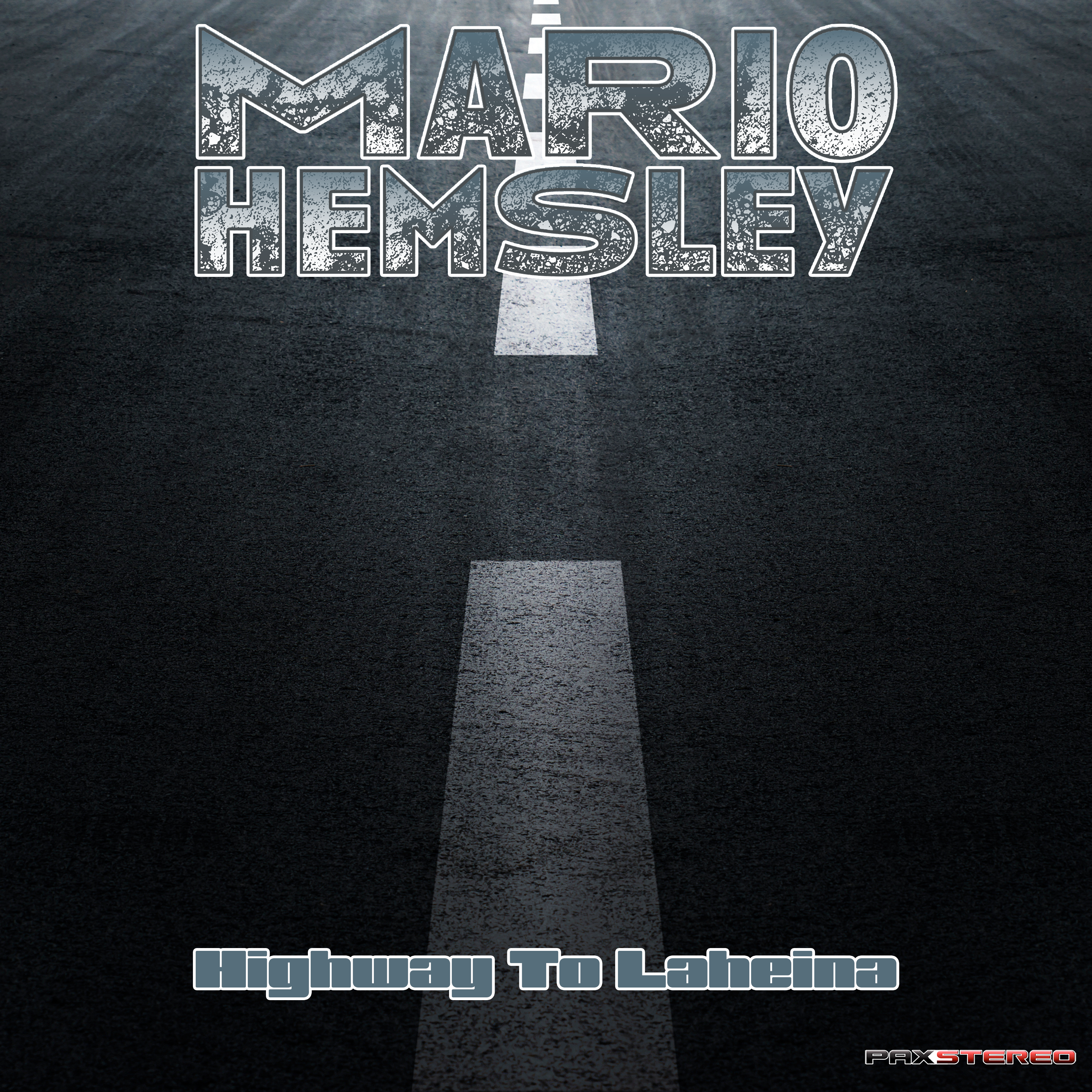 “Highway to Laheina” New Single Release From Mario Hemsley